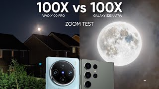 Vivo X100 Pro vs Samsung Galaxy S23 Ultra Super Zoom Test | 100X vs 100X