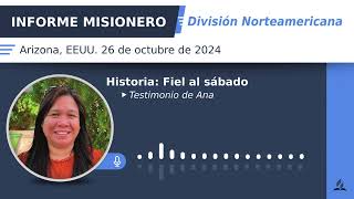 Inf.  Misionero Adventista | 26 de octubre 2024