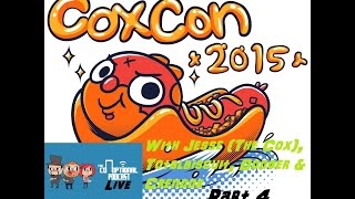 CoxCon - Co-Optional Live Part 4