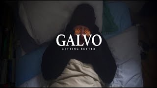 Galvo - Getting Better (Official Music Video)