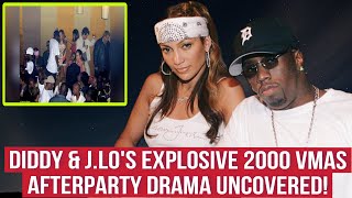 Diddy & J.Lo's Explosive 2000 VMAs Afterparty Drama Uncovered!