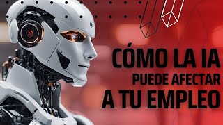 ¿Tu trabajo en riesgo? 😱 Averigua cómo la inteligencia artificial (IA) puede afectar tu trabajo💼