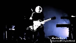 Martin Gore - Loverman [ELR]