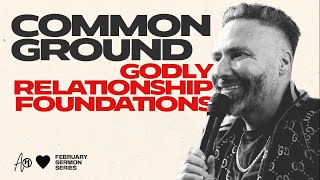 Godly Relationship Foundations