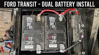 How to Install a Dual Battery System in a Ford Transit| Ford Transit Van Dual Battery Install