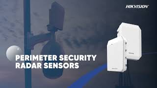 Protect Your Perimeter: Introducing Hikvision's Advanced Radar Sensor Technology