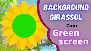 Background Animado Infantil Girassol (Green Screen) para videoaulas - Fundo Animado para videoaulas