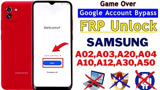 Samsung A12/A03/A10/A02/A04/A20/A50/A30 Frp Bypass 2023 Game Over | Google Account Bypass Without PC