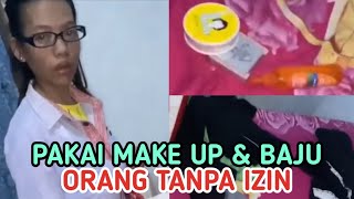 Cewek Asing Masuk Kamar Orang hingga Pakai Baju dan Make Up Seenaknya