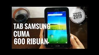 Unboxing tablet murah 2019 samsung tab 3v dan cara mengeceknya!!!