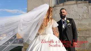 Zdeněk a Helena Tolvojovi Svatba 16.07.2022