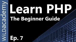 Learn PHP - PHP Programming Tutorial - 7