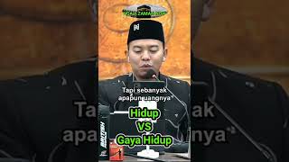 Bedanya Hidup Dg Gaya Hidup