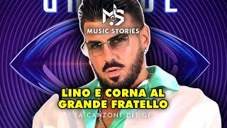 LINO VA AL GRANDE FRATELLO - La Canzone