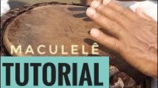 TUTORIAL Maculelê - atabaque