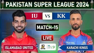 live match today||Karachi Kings vs Islamabad United live match psl 9 match 15 || KAR VS PSL live