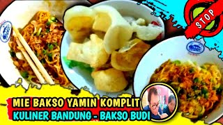 Kulineran Bandung !! Mie Yamin Bakso Komplit || Bakso Budi || Maknyus Mantap dan Enak