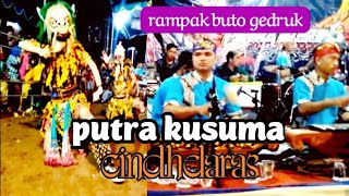 RAMPAK BUTO GEDRUK || PUTRA KUSUMA CINDHELARAS terbaru 2023 full movies live DADAPAYAM kec Suruh