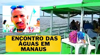 CONHEÇA O ENCONTRO DAS ÁGUAS MANAUS AMAZONAS BRASIL.