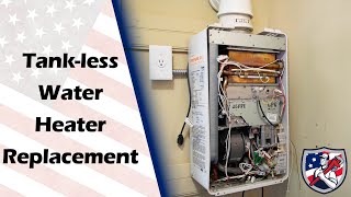 How to Replace Your Tank-less Water Heater [The Original Plumber - Open 7 Days A Week]