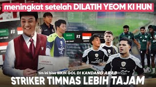 Yeom ki-Hun Memasak ‘bisa nih buat gol ke ARAB' menanti ketajaman Ragnar, Strucik, Dimas Trio Timnas