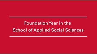 Foundation Year within the School of Applied Social Sciences