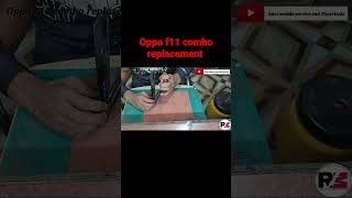 Oppo f11 combo replacement #combo #youtubeshorts #short #shortvideo #youtubeshorts