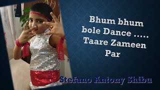 Bum Bum Bole (Dance) Film - Taare Zameen Par | Stefano Antony Shibu