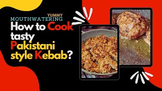 Pakistani style Kebabs with a Twist @mocktalesfamilyvlogs