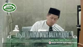 [Live] Ust. Ahmad Mujib Zein, S. Sos. I. - Kajian Rutin Rabu Subuh (21 Aug-24)