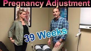 39 WEEK Pregnancy Adjustment for Sciatica