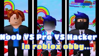 Noob VS Pro VS Hacker in roblox obby amazing short...