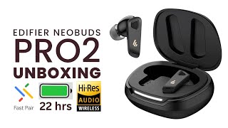 EDIFIER NeoBuds Pro 2 UNBOXING: Hi-Res ANC Wireless Earbuds