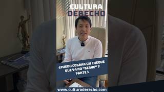 ¿Puedo cobrar un cheque que ya no ‘’sirve’’? Parte 1 #infórmate #abogados #cheques