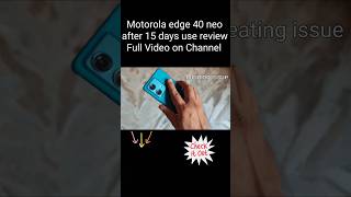 #motorola edge 40 neo after 15 days use review Flipkart big billion days sale #viralvideo #mobile