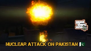 NUCLEAR Attack on Pakistan in Gta 5