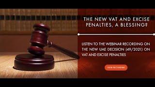 The new VAT and excise penalties, a blessing?