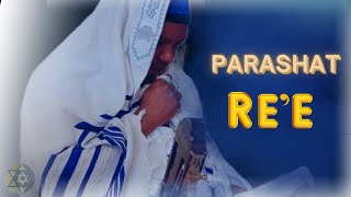 PARASHAT RE’E- Yochana Eliahu ben Avraham