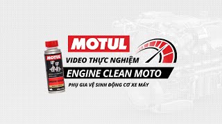 [MOTUL VIETNAM] MOTUL ENGINE CLEAN MOTO – PHỤ GIA LÀM SẠCH ĐỘNG CƠ VƯỢT TRỘI CHO XE MÁY!​