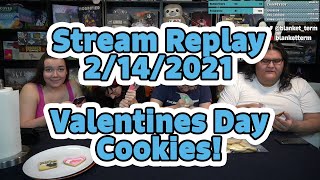 Stream Replay | Valentine's Day 2021