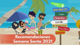 Recomendaciones para Vacacionar  | Sandino Romero | Abril 2021