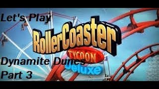 Rollercoaster Tycoon Dynamite Dunes - Part 3