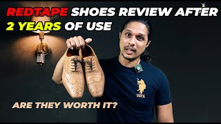 Red Tape Shoes Review After 2 Years: Are They Worth It? | Long-Term Durability & Comfort Analysis