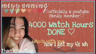 How i get 4000 Watch hours done | Meyy Anning