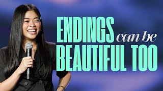 Endings Can Be Beautiful Too | Dayan Elloren