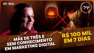 SEM TEMPO E SEM EXPERIÊNCIA: Como Raiane faturou 6em7 no marketing digital