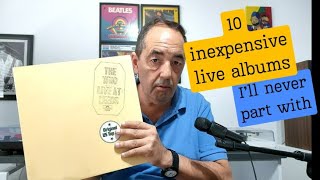 10 Inexpensive live albums I'll never part with