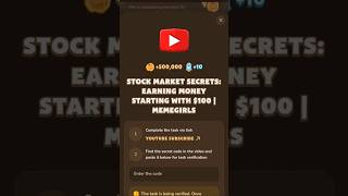 STOCK MARKET SECRETS: EARNING MONEY STARTING WITH $100 | MEMEGIRLS | MEMEFI CODE