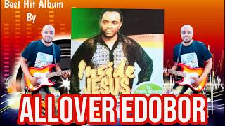 ALLOVER EDOBOR - INSIDE JESUS ALBUM