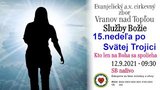 Služby Božie VT 12.9.2021 - 15. NEDEĽA PO SVÄTEJ TROJICI